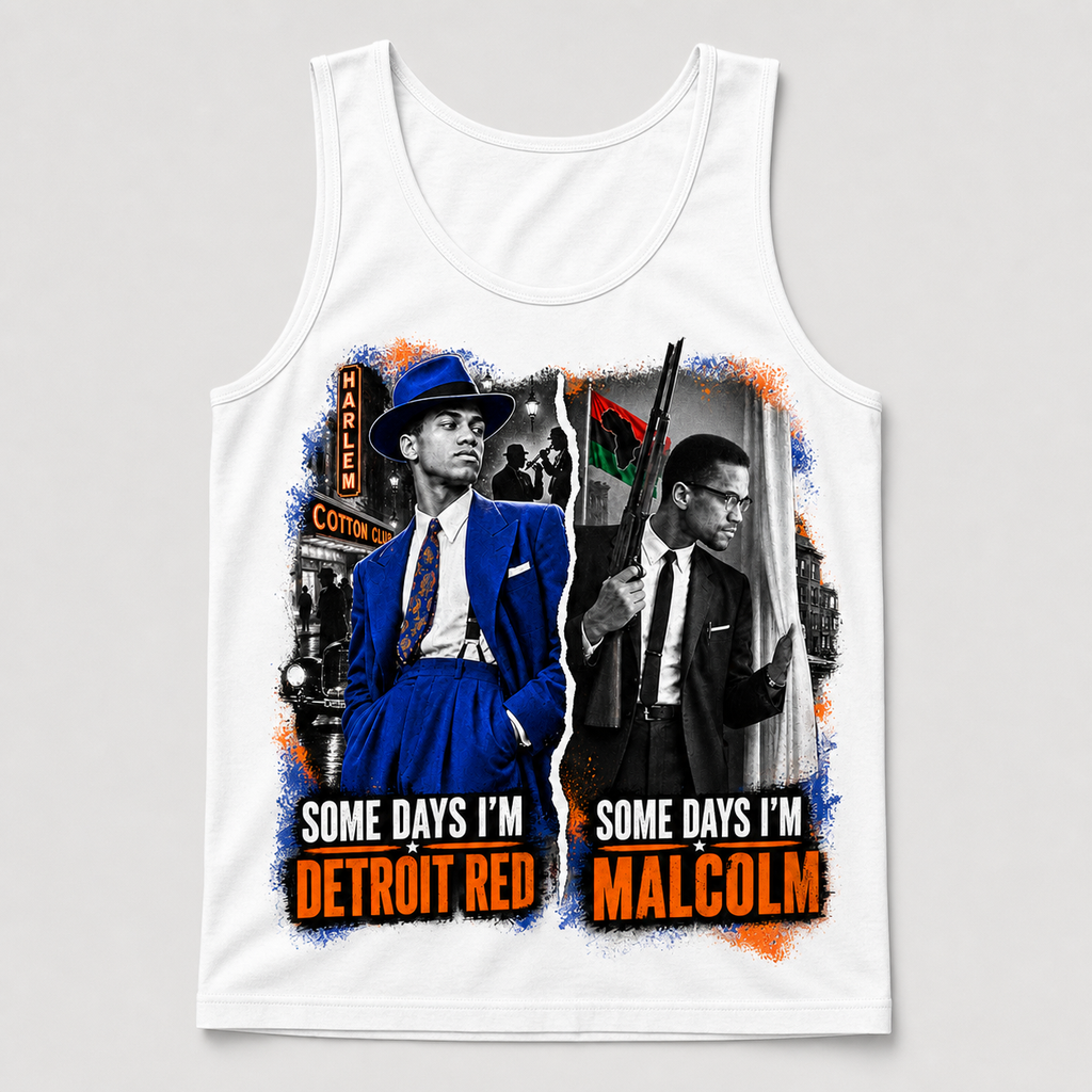 SOME DAYS I’M MALCOLM, SOME DAYS I’M DETROIT RED - TANK